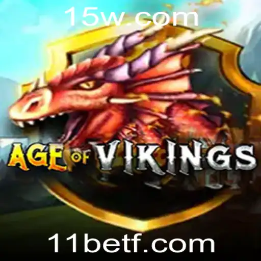 Explorando AgeofViking: Um Mergulho nas Aventuras Nórdicas com 11 Bet