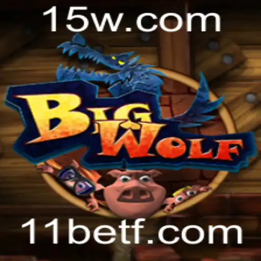 Explorando o Mundo do Jogo BigWolf e a Dinâmica do 11 Bet