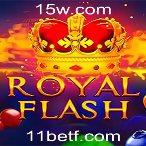 RoyalFlash: Um Mergulho no Mundo Estrategicamente Envolvente do 11 Bet